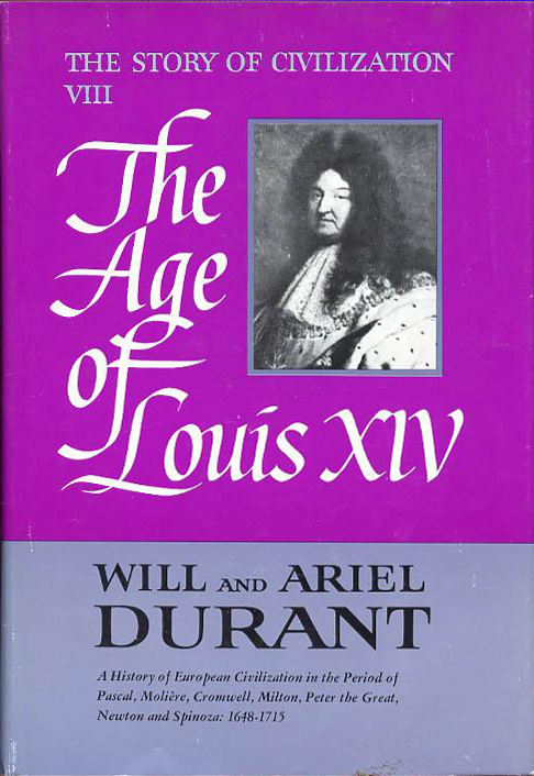 The Age of Louis XIV- Durant (The Story of Civilization) (image)