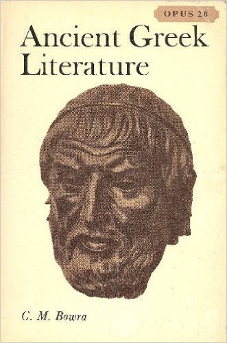 Ancient Greek Literature - C. M. Bowra (Opus Books) OUP, 1967 (image)