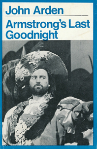 Armstrong's Last Goodnight by John Arden (Methuen Modern Plays) (front cover) (image)