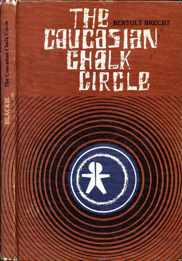The Caucasian Chalk Circle - Brecht (Student Drama Series/Blackie) (image)
