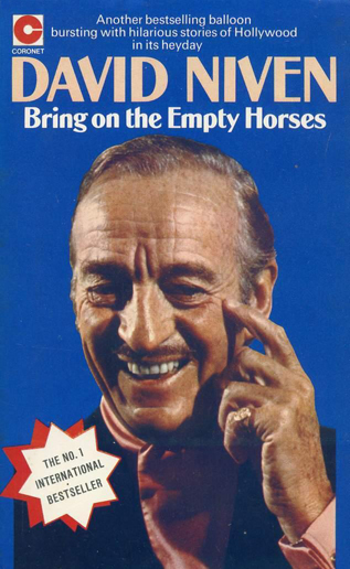 Bring on the Empty Horses (D. Niven) (Coronet Books/Hodder & Stoughton, 1977) (image)