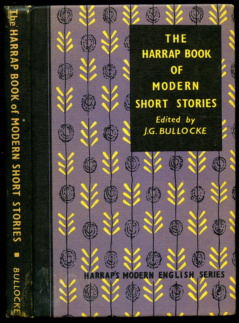 The Harrap Book of Modern Short Stories (J. G. Bullocke, ed.) (image)