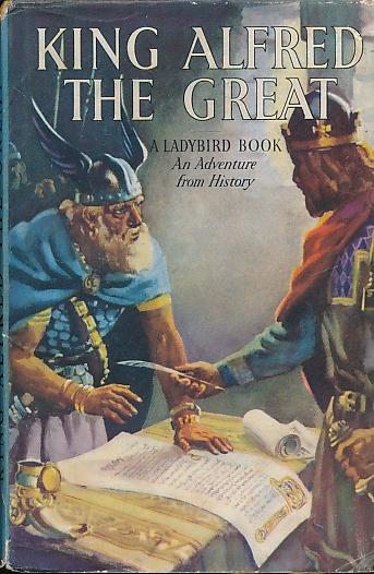 King Alfred the Great (An Adventure in History) (Ladybird Books) (image)