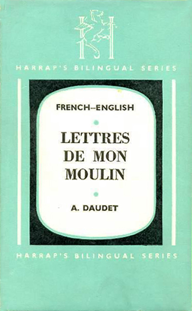 Lettres de mon Moulin (A. Daudet) (Harrap's Bilingual Series) (image)