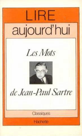 Les Mots de Jean-Paul Sartre (Lire aujourd'hui/Hachette) (image)
