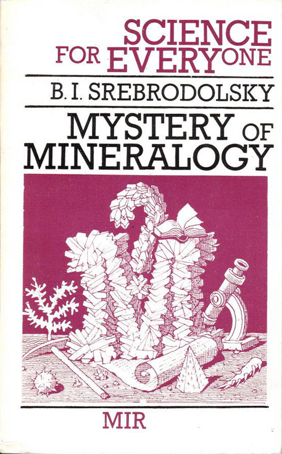 Mystery of Mineralogy (Science for Everyone/Mir) (image)