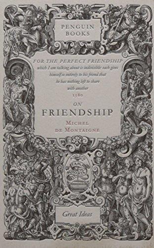 On Friendship (by M. d Montaigne) (Penguin Great Ideas) (image)