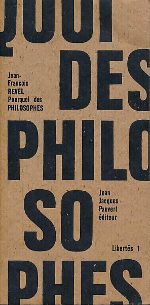 Pourquoi des philosophes (Libertés/Jean-Jacques Pauvert) (image)