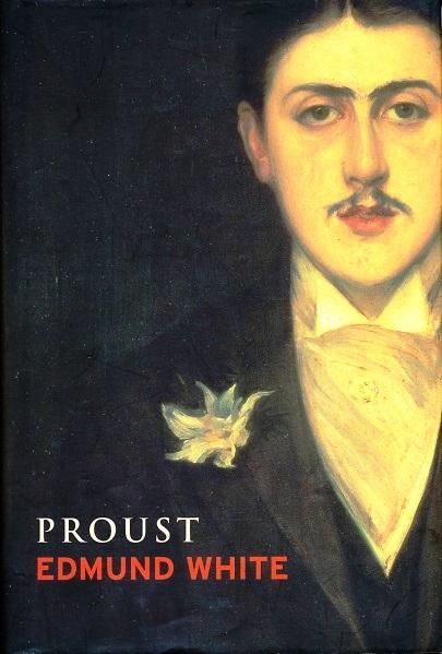 Proust by Edmund White (Lives) (Weidenfeld & Nicolson) (image)