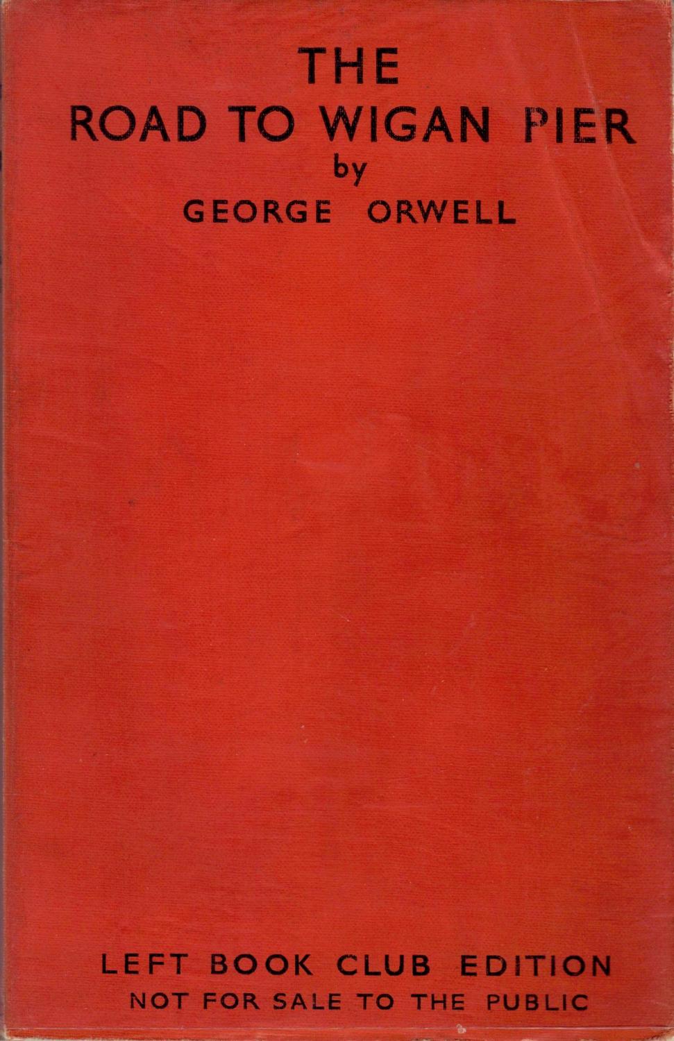 The Road to Wigan Pier - Orwell (Left Book Club/Victor Gollancz) (image)