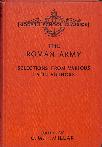 The Roman Army: Selections... (Macmillan/Modern School Classics) (image)