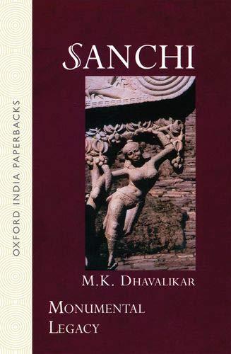 Sanchi - Dhavalikar (Monumental Legacy Series/OUP India) (image)