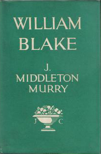 William Blake (by J. Middleton Murry) (Lives and Letters) (Jonathan Cape) (image)