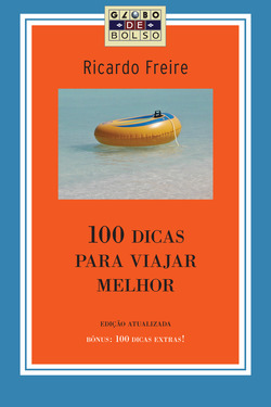 100 dicas para viajar melhor - Friere (Globo de Bolso/Globo Livros) (image)