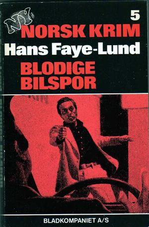 Blodige bilspor by Hans Faye-Lund (image)