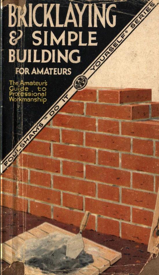 Bricklaying & Simple Building for Amateurs (Do-It-Yourself/Foulsham) (image)