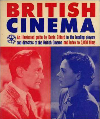 British Cinema - Gifford (International Film Guide Series/A. Zwemmer) (image)