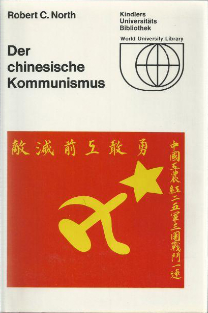 Der chinesische Kommunismus - North (Kindlers Universitäts Bibliothek) (image)