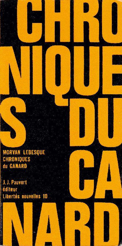 Chroniques du Canard - Lebesque (Libertés Nouvelles/Jean-Jacques Pauvert) (image)