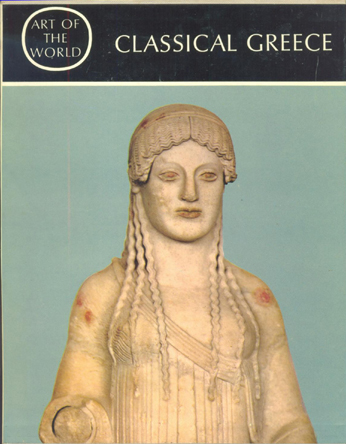 Classical Greece - K. Schefold (Art of the World) (Methuen) (image)
