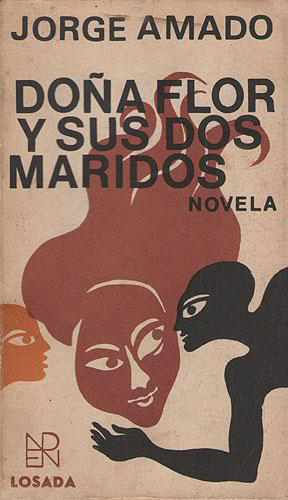 Doña Flor y Sus Dos Maridos (Novelistas de Nuestra Época/Losada)