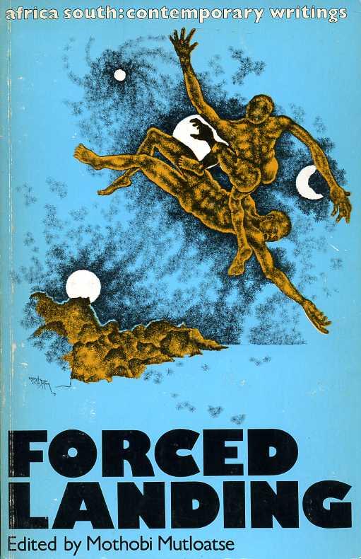 Forced Landing - Mutloatse (Staffrider Series/Ravan Press) (image)