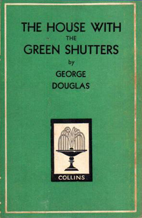 The House With Green Shutters (Collins Library of Classics) (image)