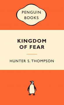 Kingdom of Fear (Hunter S. Thompson) (Popular Penguins) (image)