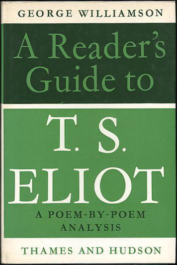 A Reader's Guide to T. S. Eliot: A Poem-by-Poem Analysis (Thames & Hudson) (image)