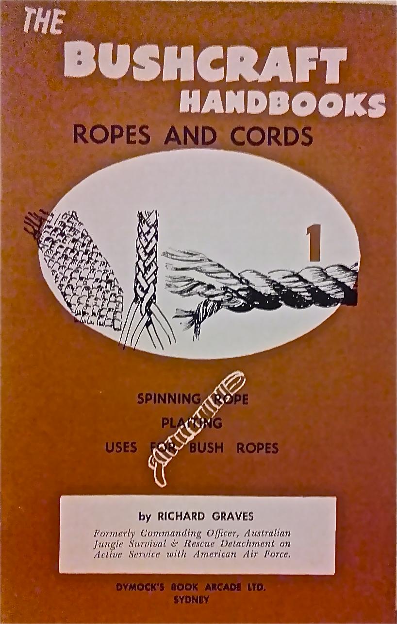 Ropes and Cords - Graves (Bushcraft Handbooks/Dymocks) (image)