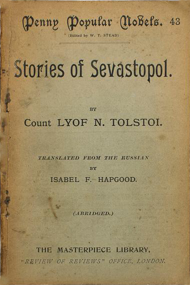 Stories of Sevastapol - Tolstoi [Tolstoy] (Penny Popular Novels/Masterpiece Library) (image)