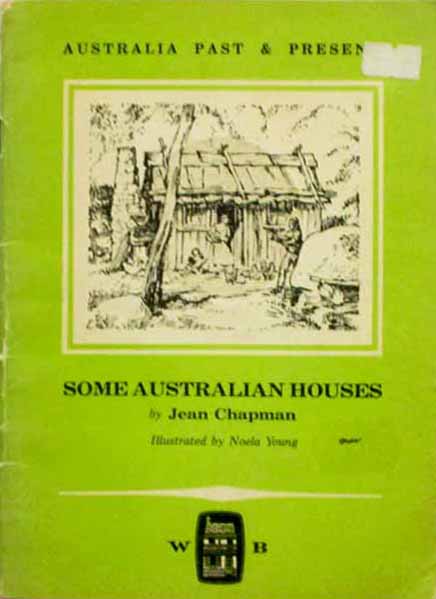Some Australian Houses - Chapman (Australia Past and Present/Wentworth Press) (image)
