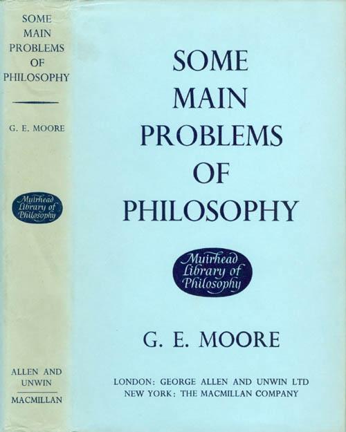 Some Main Problems of Philosophy - Moore (Muirhead Library of Philosophy/Allen & Unwin/Macmillan ) (image)