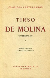 Tirso de Molina - Comedias, I (Clasicos Castellanos, No. 2) (image)