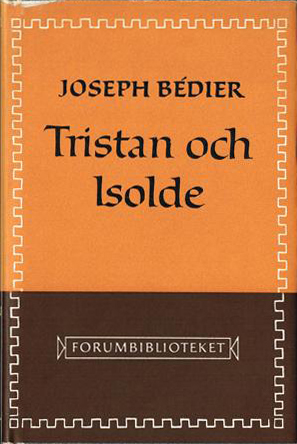 Tristan och Isolde - Bedier (Forumbiblioteket/Forum 